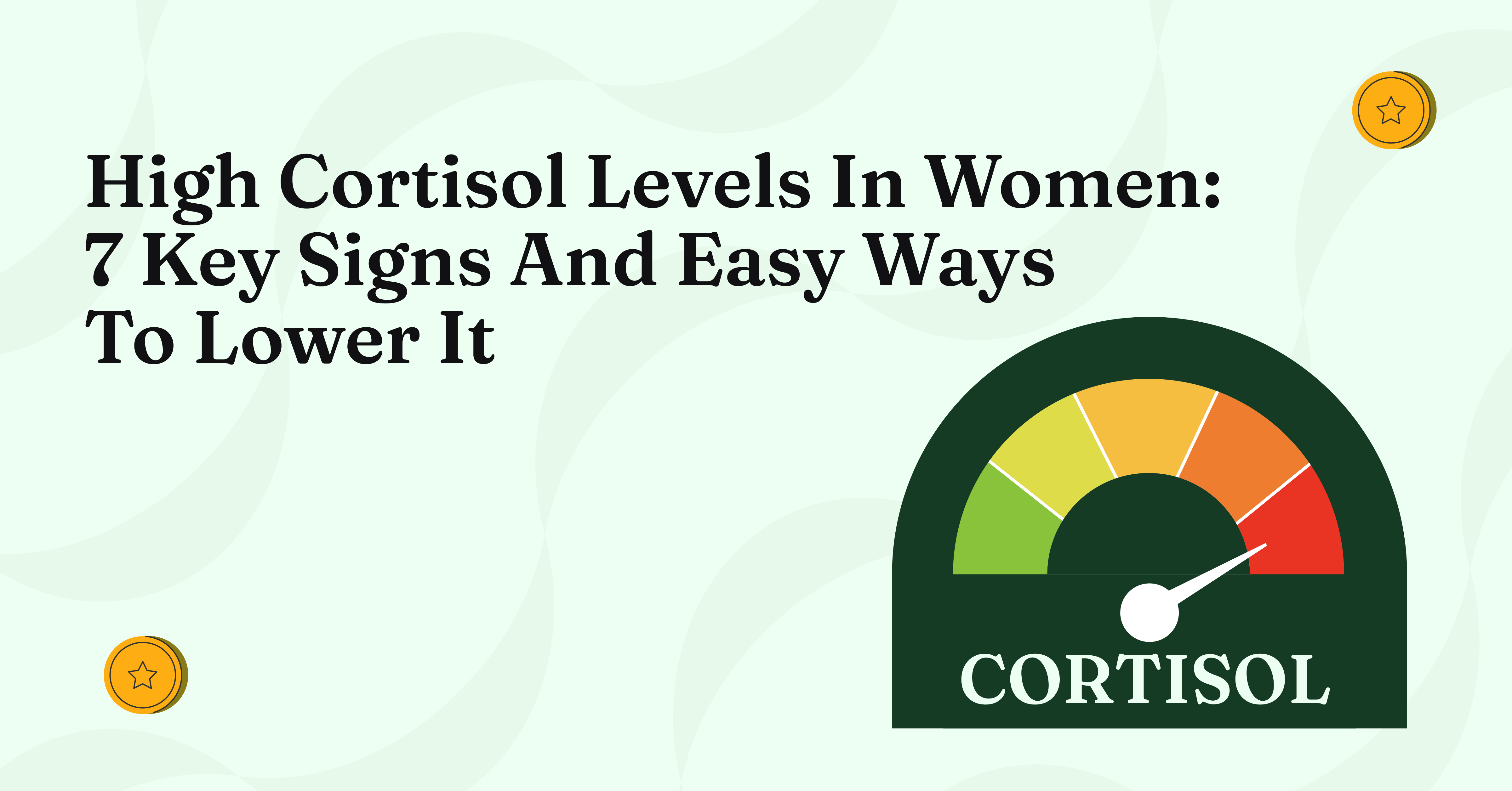 This article discusses the effects of high cortisol levels in women and the best ways to reduce cortisol to improve your health as a woman living in Nigeria.